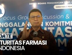 Video: Keinginan Kepala BPOM Kuatkan Reputasi Resep-Obatan Indonesia Hingga Kancah Dunia