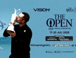 Penyiaran Langsung The 153rd Open Championship 2025 Langsung Di Royal Portrush Di VISION+