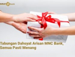 Langkah Tabungan Dahsyat Arisan Akansegera Kembali Hadir, Berhadiah Total Miliaran Uang Negara Indonesia