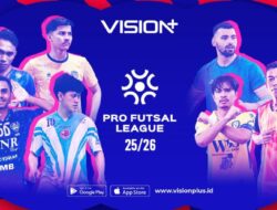 Jadwal Nonton Pro Futsal League Indonesia 2025/26 dan Link Pemutaran Online Ke VISION+