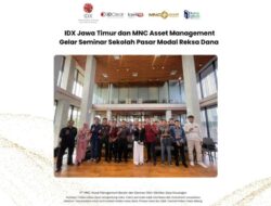 IDX Jawa Timur dan MNC Asset Management Gelar Sekolah Bursa Efek Reksa Dana